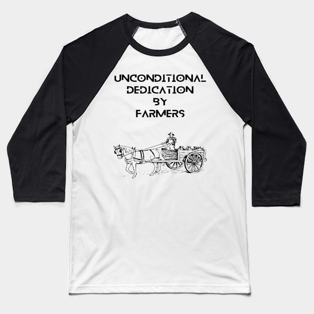 Farmers - Unconditional dedication by farmers Baseball T-Shirt by Bharat Parv